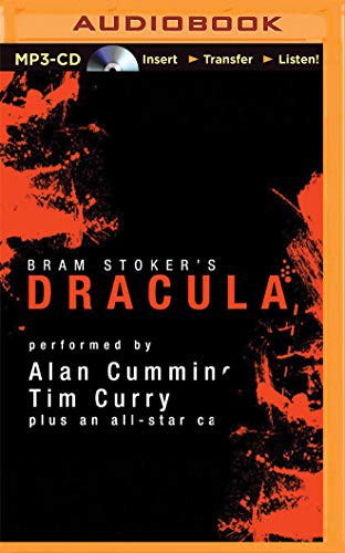 Marc Vietor, Katherine Kellgren, Alan Cumming, Tim Curry, Susan Duerden, John Lee, Graeme Malcolm, Simon Vance, Steven Crossley, Simon Prebble, James Adams, Nicola Barber, Bram Stoker, Victor Villar-Hauser: Dracula [Audible Edition] (AudiobookFormat, 2015, Audible Studios on Brilliance, Audible Studios on Brilliance Audio)