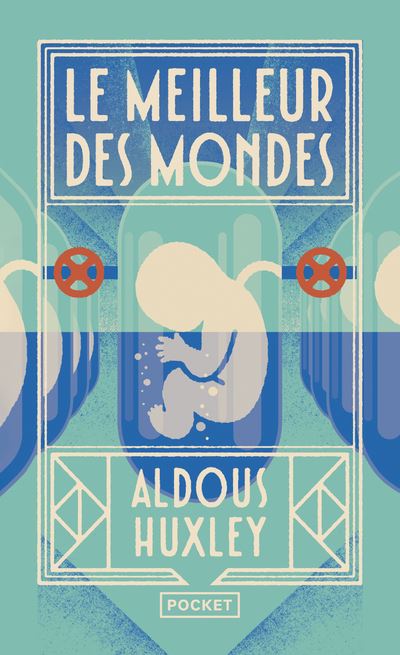 Aldous Huxley: Le meilleur des mondes (Paperback, French language, 1966, Plon)