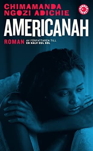 Chimamanda Ngozi Adichie: Americanah (Paperback, 2014, Bonnier Pocket)