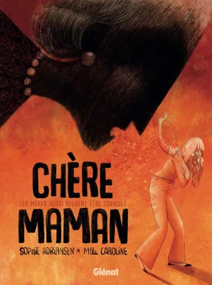 Sophie Adriansen, Mademoiselle Caroline: Chère Maman (GraphicNovel, French language, 2025, Glénat BD)
