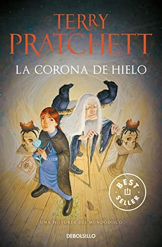 Terry Pratchett, Manuel Viciano Delibano: La Corona de Hielo (Paperback, 2014, Debolsillo, DEBOLSILLO)