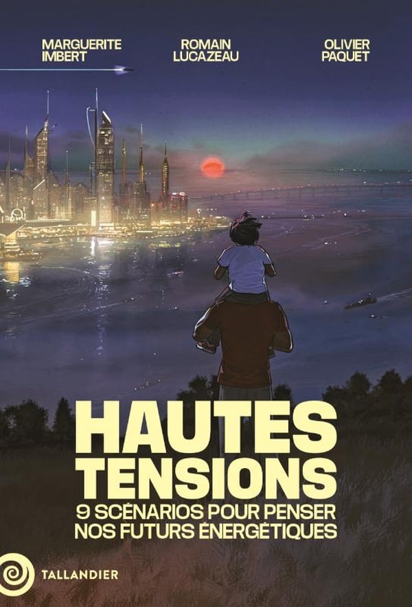 Romain Lucazeau, Marguerite Imbert, Olivier Paquet: Hautes Tensions (Tallandier)