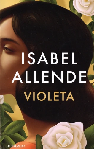 Isabel Allende: Violeta (Paperback, Spanish language, 2023, Debolsillo)