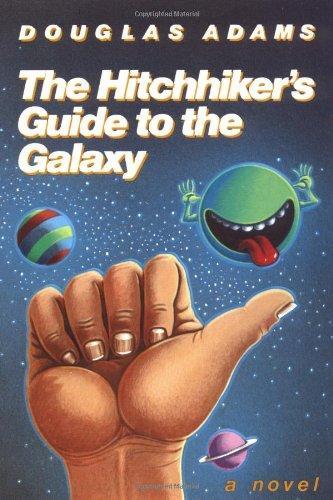 Douglas Adams: The Hitchhiker's Guide to the Galaxy (1989, Harmony Books)