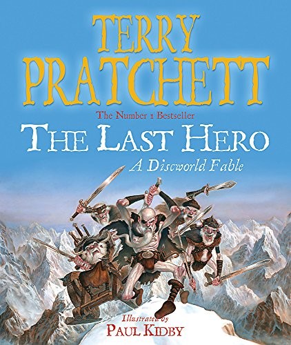 Terry Pratchett: The Last Hero (Paperback, 2007, Gollancz)
