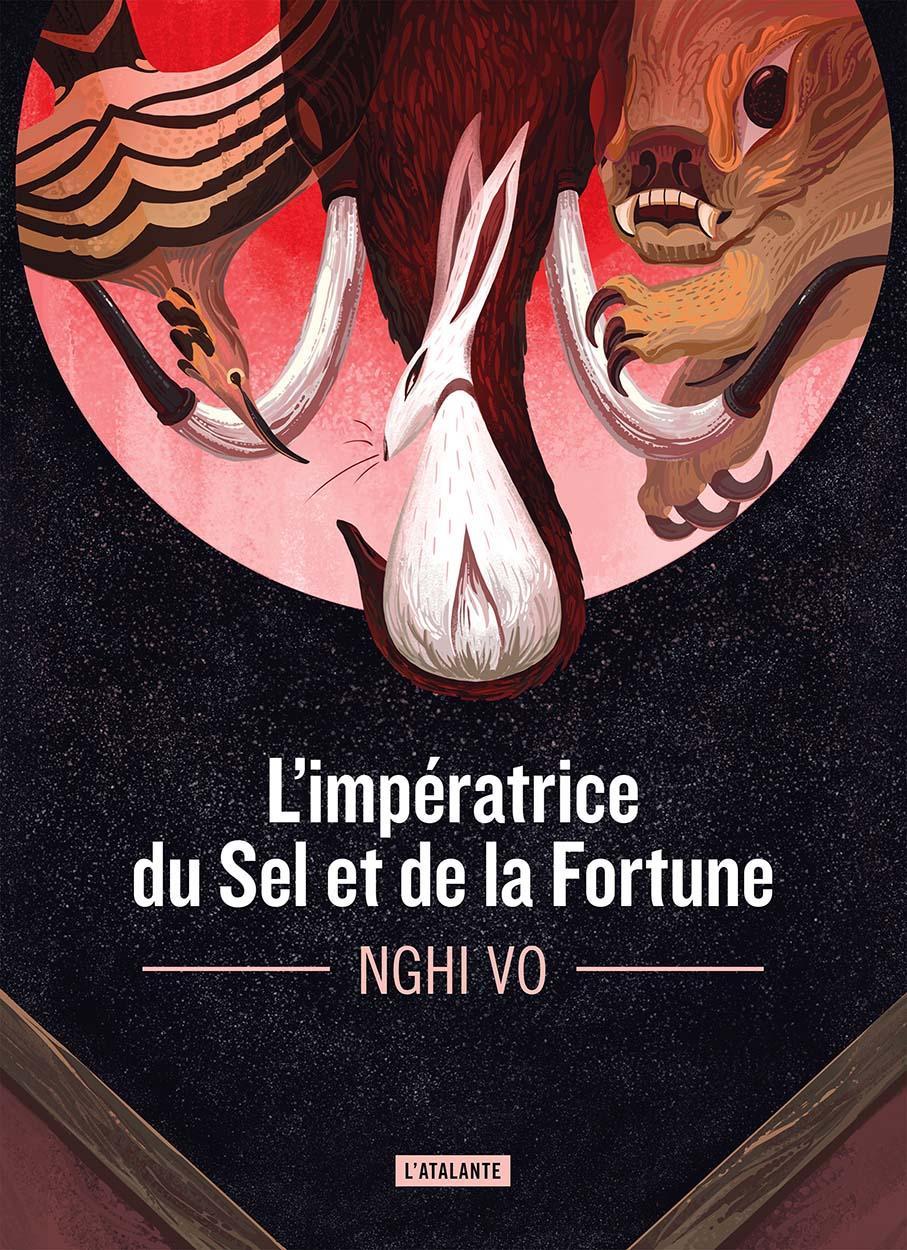 Nghi Vo (duplicate): L'Impératrice du sel et de la fortune (Paperback, French language, 2023, L'Atalante)