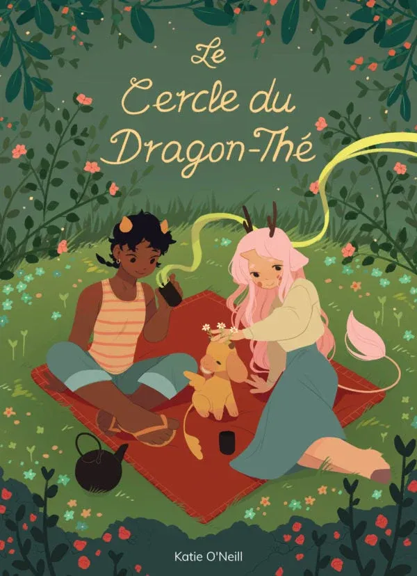 Kay O'Neill: Le cercle du dragon-thé (Hardcover, French language, 2020, BLISS COMICS, Bliss comics)