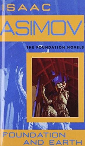 _, Isaac Asimov: Foundation and Earth (2008)