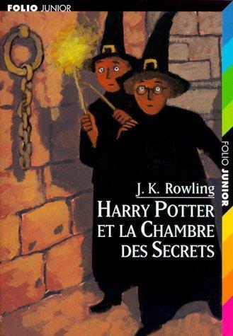 J.K. Rowling: Harry Potter et la chambre des secrets (French language, 2003, Gallimard Jeunesse)