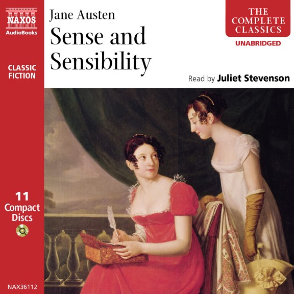 Jane Austen, Juliet Stevenson: Sense and Sensibility (AudiobookFormat, 2006, Naxos AudioBooks)