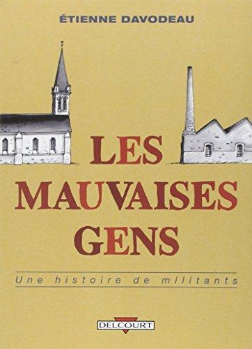 Étienne Davodeau: Les mauvaises gens (GraphicNovel, French language, 2005)