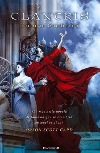 Brandon Sanderson: Elantris (Spanish language, 2006, Ediciones B, EDB FICCION)