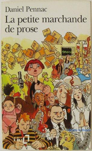 Daniel Pennac: La Petite Marchande De Prose (French language, 1995, Éditions Gallimard)