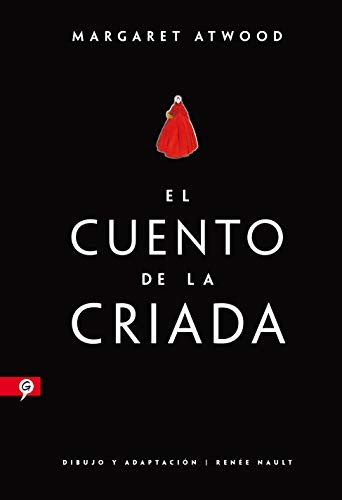 Margaret Atwood: El cuento de la criada  / The Handmaid's Tale (Hardcover, 2020, Salamandra Graphic)