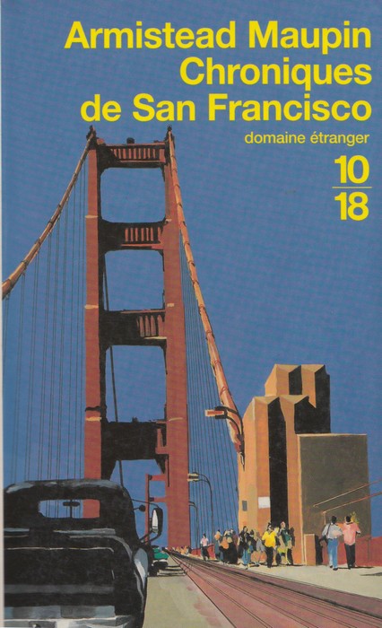 Armistead Maupin: Chroniques De San Francisco