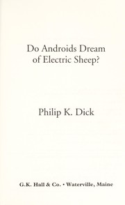 Philip K. Dick: Do Androids Dream of Electric Sheep? (2001, G.K. Hall)