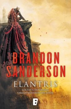 Brandon Sanderson: Elantris (EBook, Spanish language, 2019, Ediciones B)