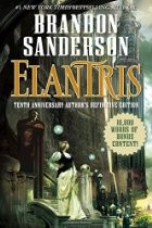 Brandon Sanderson: Elantris (Hardcover, 2015, Tom Doherty Associates, LLC)