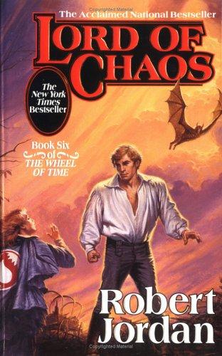 Lord of Chaos (The Wheel of Time, Book 6) (Paperback, 1995, Tor Fantasy)