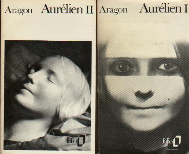 Louis Aragon: Aurélien (French language, 1976, Éditions Gallimard)