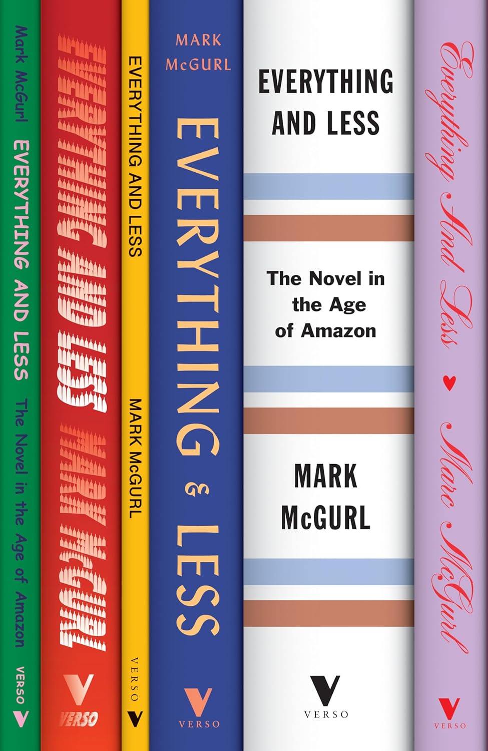 Mark McGurl: Everything and Less (2021, Verso Books)