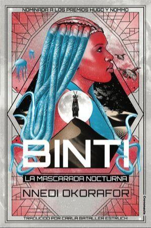 Nnedi Okorafor: Binti: La mascarada nocturna (Spanish language, 2019, Crononauta)