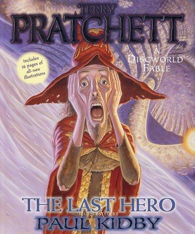 Terry Pratchett, Paul Kidby: The Last Hero (2002, Eos)