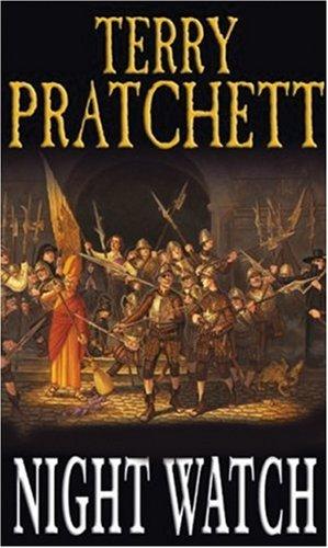 Pu lai qi (Pratchett, Terry): Night Watch (2005, A&C Black)