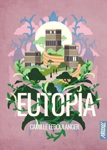 Camille Leboulanger: Eutopia (French language, Argyll)