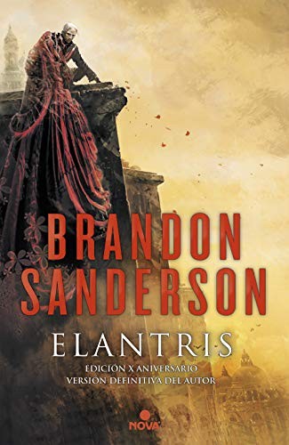 Brandon Sanderson: Elantris (Spanish language, 2016, Nova, NOVA)