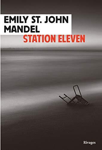 Emily St. John Mandel: Station Eleven (French language, 2016, Rivages)