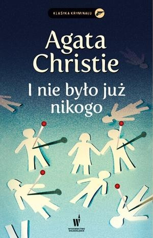 Agatha Christie: I nie było już nikogo (Paperback, Polish language, 2011, Wydawnictwo Dolnośląskie)