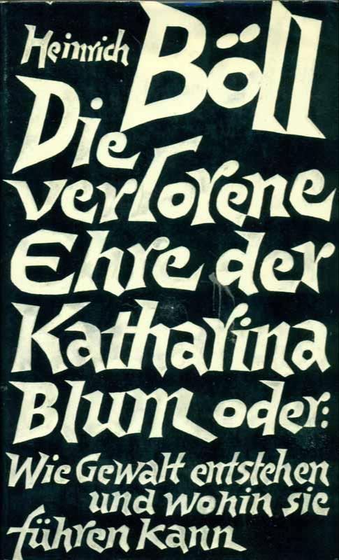 Heinrich Böll: Die verlorene Ehre der Katharina Blum (German language, Bertelsmann)